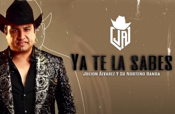 Julión Álvarez – Ya Te La Sabes