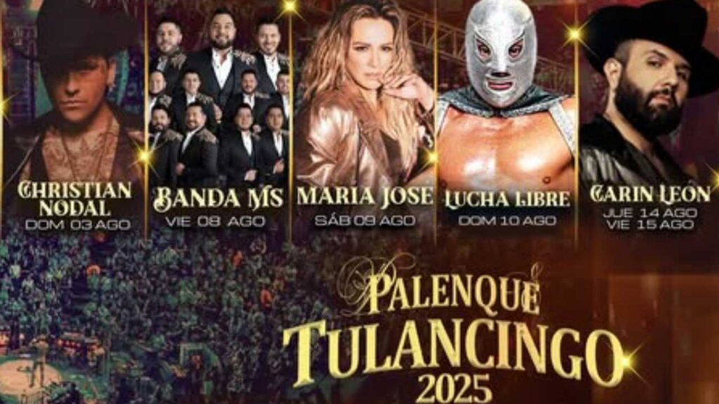 Palenque Tulancingo 2025: ¿Quiénes son los artistas confirmados?