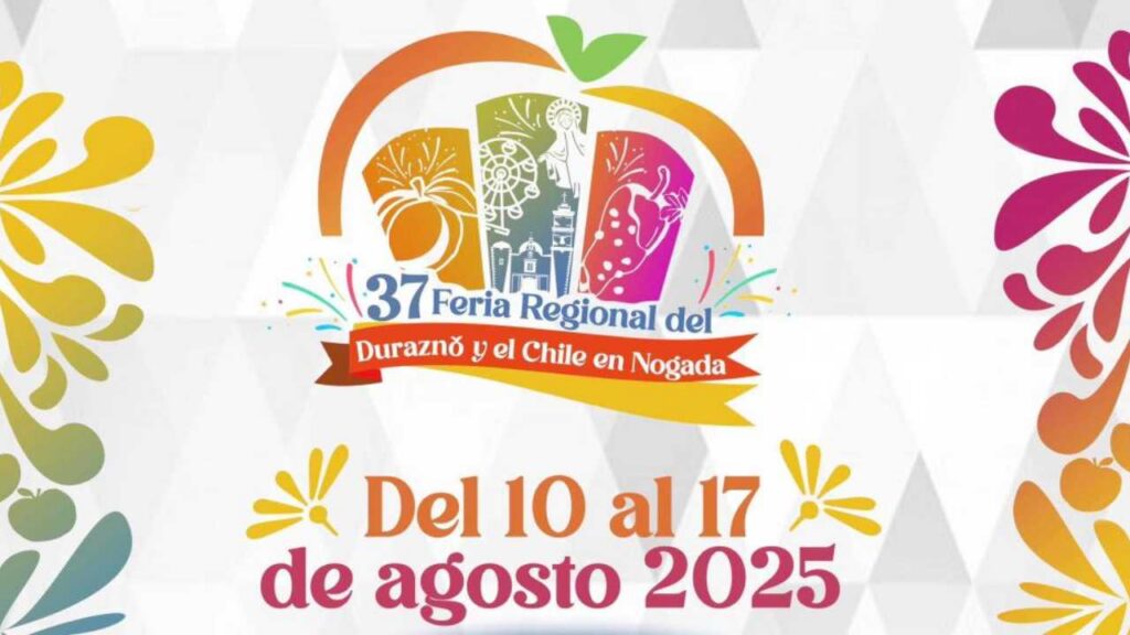 Feria del Durazno y Chile en Nogada 2025: ¡Sabor y música!