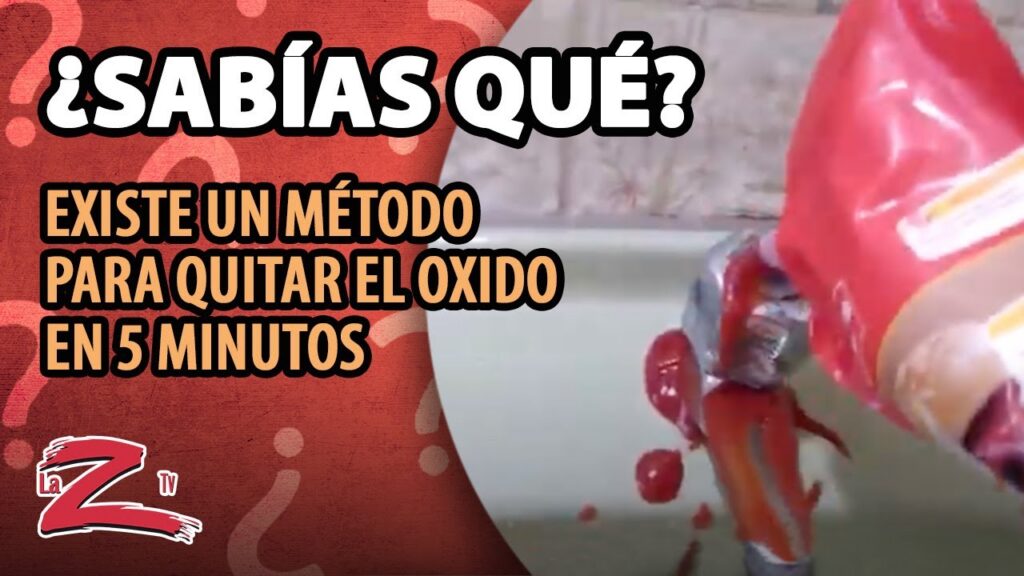 ¿Sabías que? Existe un método para quitar el oxido en 5 minutos